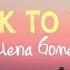 Back To You Acoustic Selena Gómez Lyrics