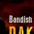 Bandish Projekt DAKLA 4 Feat Aishwaryajoshimusic Official Video