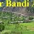 Gujar Bandi Azad Kashmir Pakistan Chinari Hatian Bala