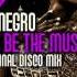 Dave Lee Fka Joey Negro Must Be The Music The Original Disco Mix