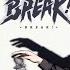 BREAK 时光代理人 三周年企划宣传曲