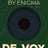 Enigma Sadeness De Vox Deep Remix Unreleased 2022 Version Deep Melodic