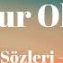 İlyas Yalçıntaş Olur Olur Şarkı Sözleri Lyrics