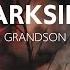 Grandson Darkside Lyrics