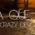 CRAZY DESIGN Ahora Que Te Vas Luis Gomez Films Official Video