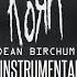 Korn Dean Birchum Remix Instrumental Vol 1 Full Album