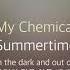 My Chemical Romance Summertime 가사해석