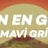 Mavi Gri Dünyanın En Güzel Kızı Lyrics