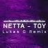 Netta Toy Lukas G Remix