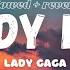 Lady Gaga Bloody Mary Lyrics Slowed Reverb