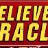 I Believe In Miracles Trailer