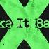 Ed Sheeran Take It Back Official Lyric Video