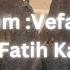 VEFALIM HAPPY AND FUNNY MUSIC BY ARTIST FATIH KARAYTU