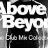 Above Beyond The Club Mix Collection Continuous Mix Anjunabeats