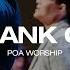 I Thank God POA Worship Live