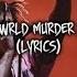 Juice WRLD Murder Scene Lyrics