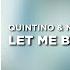 Quintino Mike Williams Let Me Be Your Fantasy Extended Mix Big Room Electro House