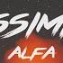 Bellissimissima Alfa Lyrics Testo