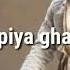 Aaj Mere Piya Ghar Aayenge Lyrics Kailash Kher