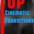 Top Cinematic Transition Effects In Kinemaster Kinemaster Transition Shorts