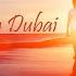 Love In Dubai Extended Rework