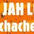 SOUL JAH LOVE Kuchachena