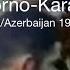 First Nagorno Karabakh War Armenia Azerbaijan 1988 1994