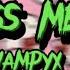 Kiss Me Vampyx Lyrics Video