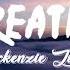 Mackenzie Ziegler Breathe Lyrics Terjemahan