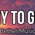 Glory To Glory Bethel Music Lyric Video