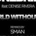 Robbie Rivera StoneBridge A World Without You Benny Benassi Remix