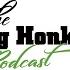 The Big Honker Podcast Episode 583 Clay Reid