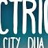 Silk City Dua Lipa Electricity Ft Diplo Mark Ronson 1 Hour Music Lyrics