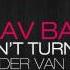 Olav Basoski Don T Turn Your Back Sander Van Doorn Remix