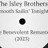 The Isley Brothers Smooth Sailin Tonight The Benevolent Remaster 2023