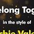 Ritchie Valens We Belong Together Karaoke Version From Zoom Karaoke