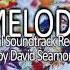 Melody Original Score Medley By David Seamon