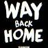 WAY BACK HOME SHAUN Feat CONOR MAYNARD SAM FELDT REMIX NHẠC NỀN GÂY NGHIỆN HOT TREND 2022