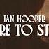 Ian Hooper Here To Stay Official Music Video