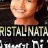 CHRISTAL NATALIE PENGERINDU AMAU DIPUCHUK TUGA REMIX Cover Songs