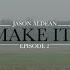 Jason Aldean You Make It Easy Ep 2 Music Video