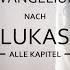 Das Lukas Evangelium Mit Allen Kapiteln Lumo Project