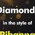 Rihanna Diamonds Karaoke Version From Zoom Karaoke