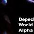 Depeche Mode World In My Eyes Alpha Conspiracy Mix