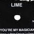 Lime You Re My Magician Remastered