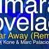 Kimara Lovelace Far Away Dj Kone Marc Palacios Remix