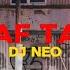 Taf Taf Mix By Djneo Themostwanted230