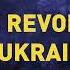 Modern Revolutions In Ukraine