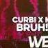 Curbi X Mesto X Galantis BRUH X No Money WeDamnz Mashup