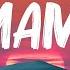 Jonas Blue Mama Lyrics William Singe Ali Gatie Justin Bieber Mix Lyrics